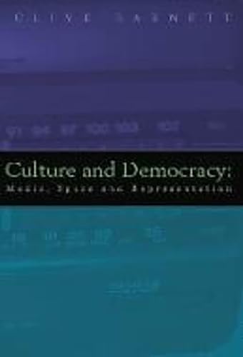 Culture and Democracy: Media, Space, and Representation